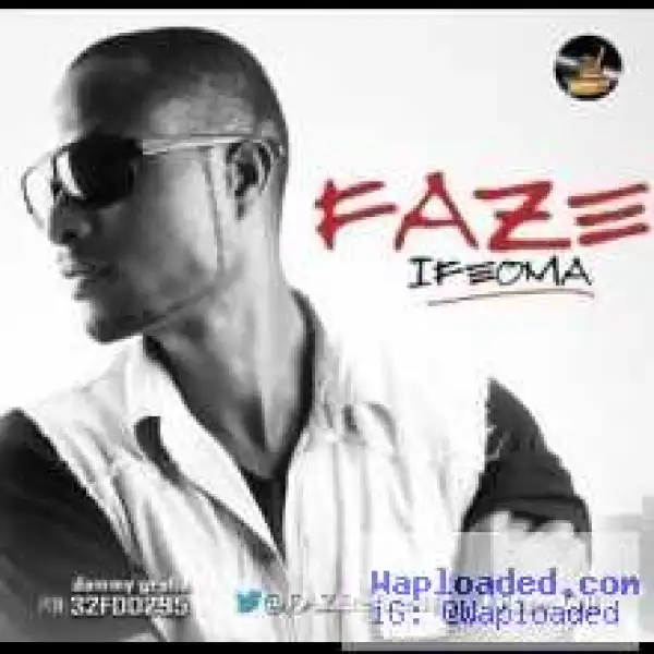 Faze - Ifeoma